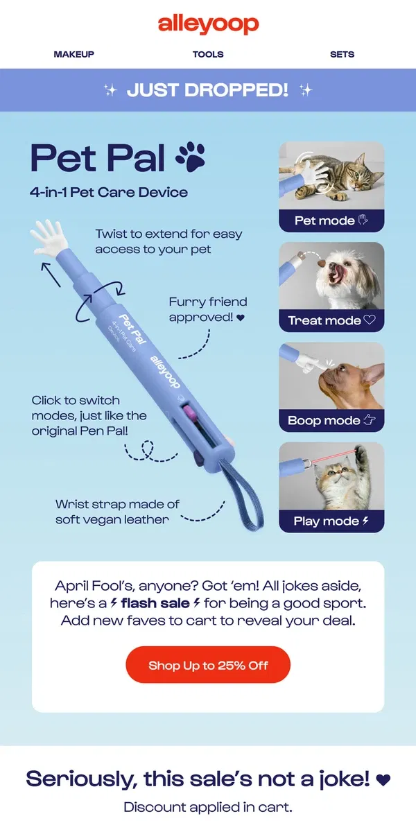 Email from Alleyoop. NEW! Pet Pal 4-in-1 Pet Care Device