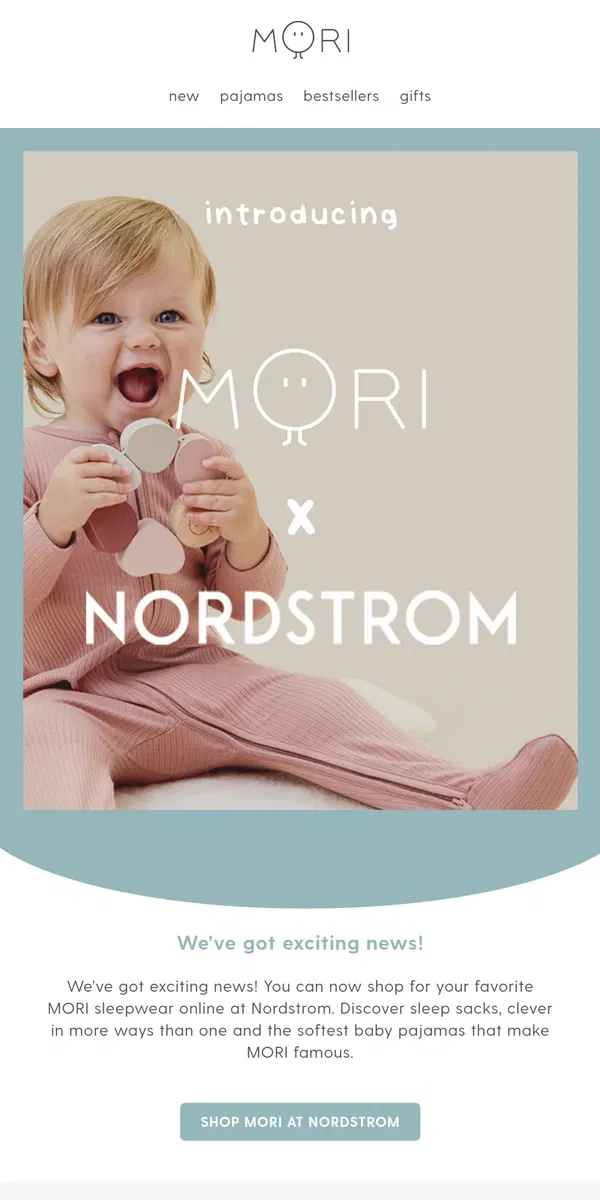 Email from MORI. Nordstrom fans, we’ve got great news!