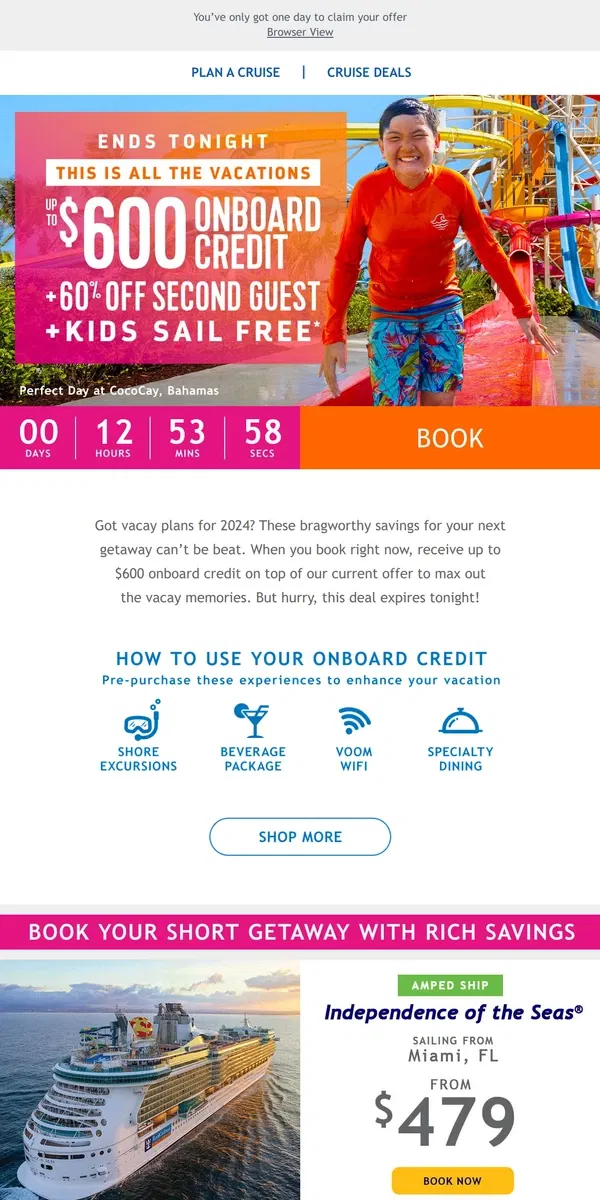 Email from Royal Caribbean. Onboard credit + MASSIVE savings = a deal that can’t be beat!