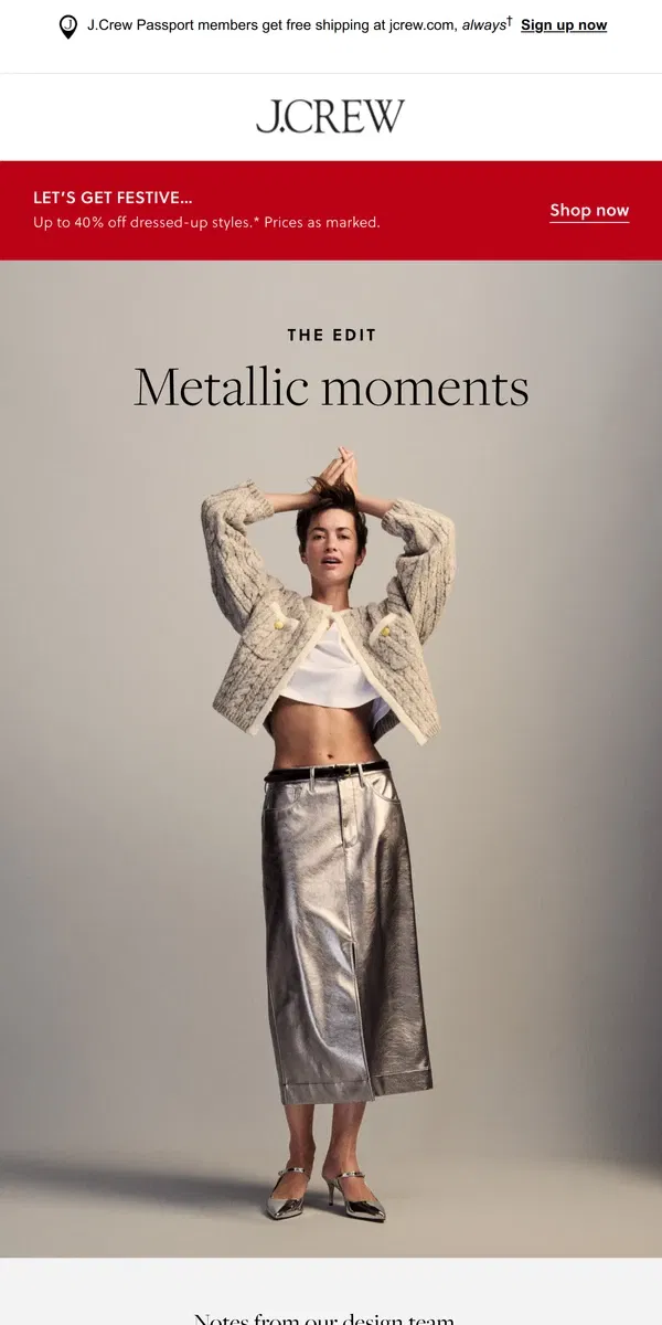 Email from J.Crew. Our holiday metallic edit