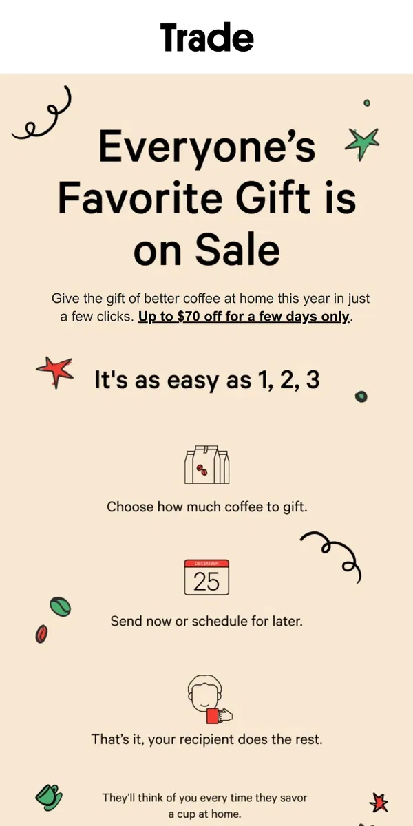 Email from Trade Coffee. BLACK FRIDAY SALE: Up to $70 off ☕🎁