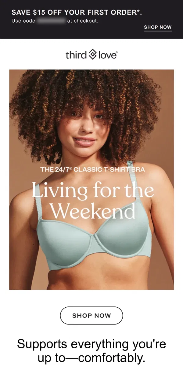 Email from ThirdLove. Weekends are for T-Shirt bras