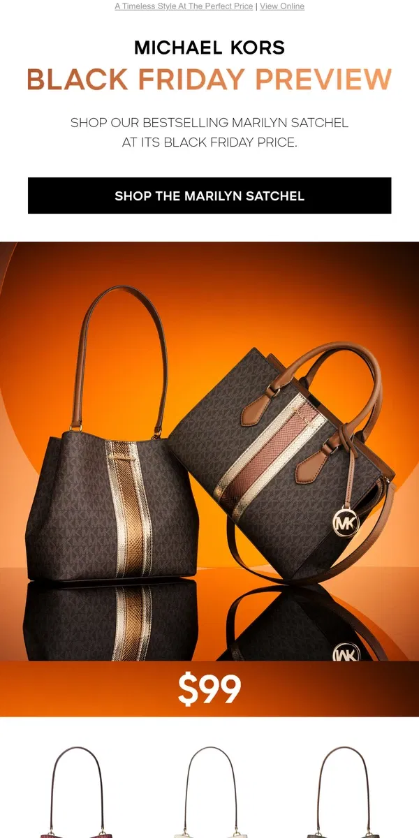 Email from Michael Kors. Black Friday Preview: The Marilyn Satchel For $99