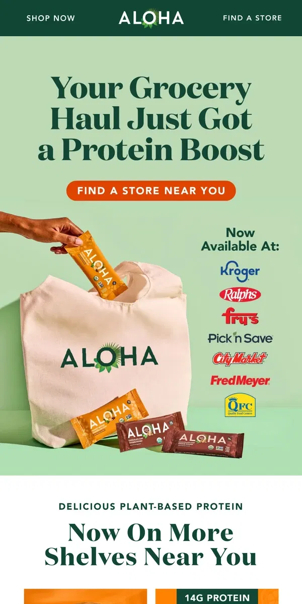 Email from ALOHA. Find us in select stores!