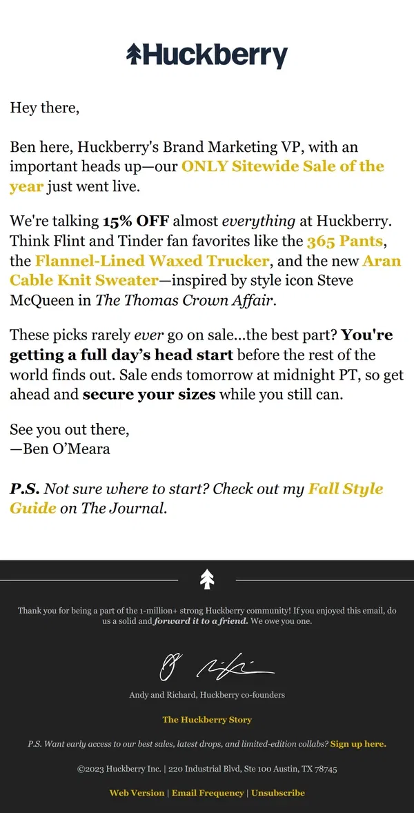 Email from Huckberry. Hey there, Take 15% OFF Early