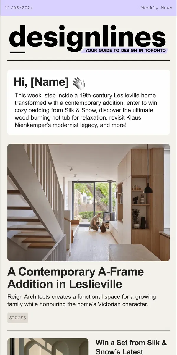 Email from Designlines. How an A-Frame Addition Transformed A 19th-Century Home in Leslieville