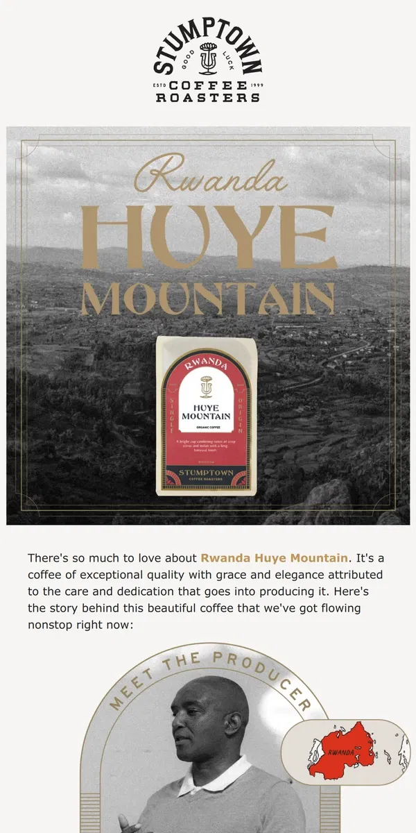 Email from Stumptown Coffee Roasters. Get the scoop on Rwanda Huye Mountain