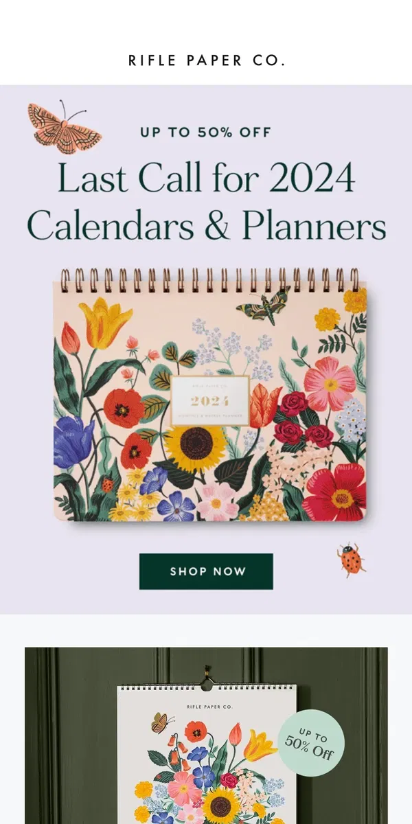 Email from Rifle Paper Co.. Going Fast: Up to 50% Off Calendars & Planners