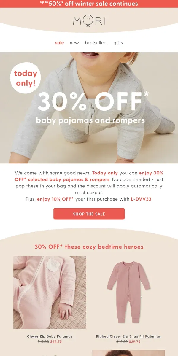 Email from MORI. TODAY ONLY! 30% off baby pajamas & rompers