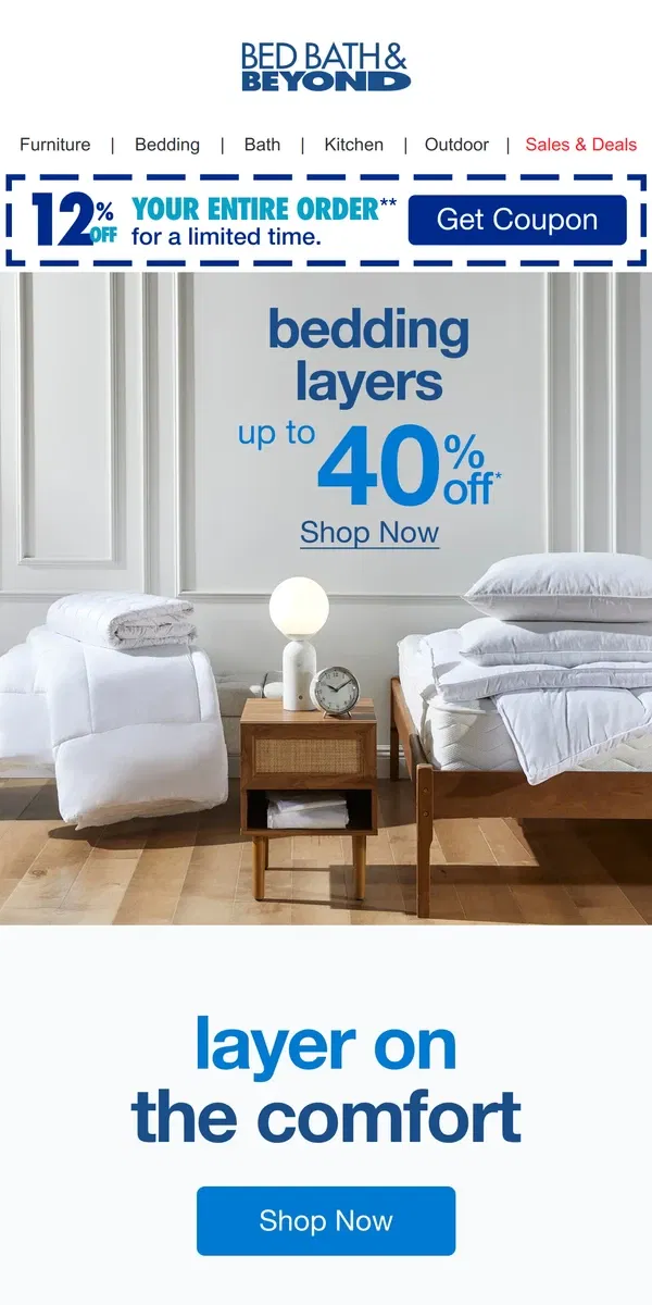 Email from Bed Bath & Beyond. 12% off Must-Have Bedding Layers 🛏️