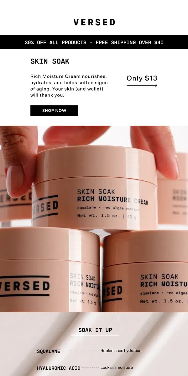 Email from Versed Skin. Everything You Need In A Moisturizer