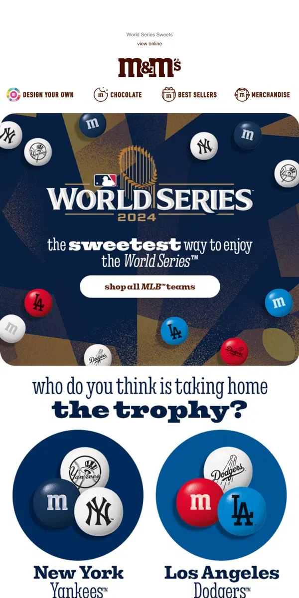 Email from M&M's. ⚾ World Series Sweets