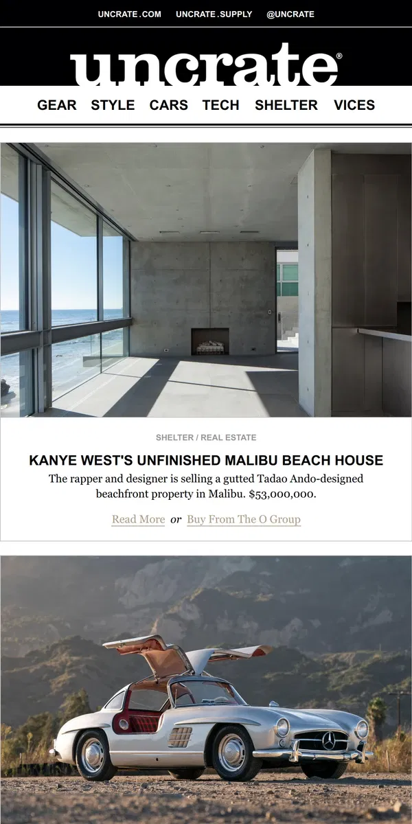 Email from Uncrate. Kanye West's Unfinished Malibu Beach House & more