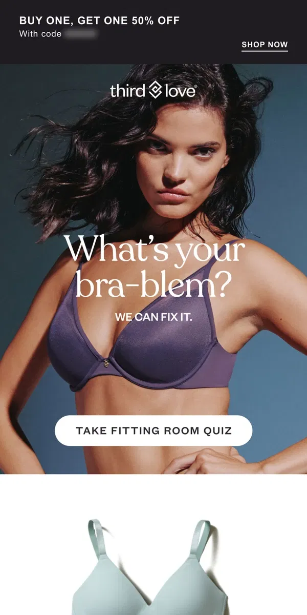 Email from ThirdLove. Got bra-blems?