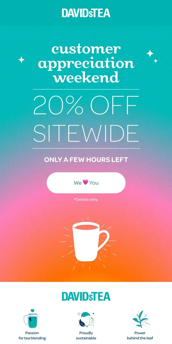 Email from DAVIDsTEA. Final hours to save