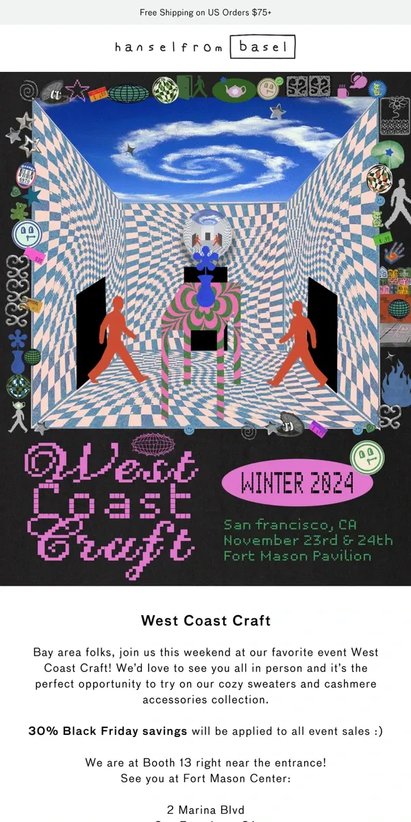 Email from Hansel from Basel. West Coast Craft - Calling All Bay Area Folks