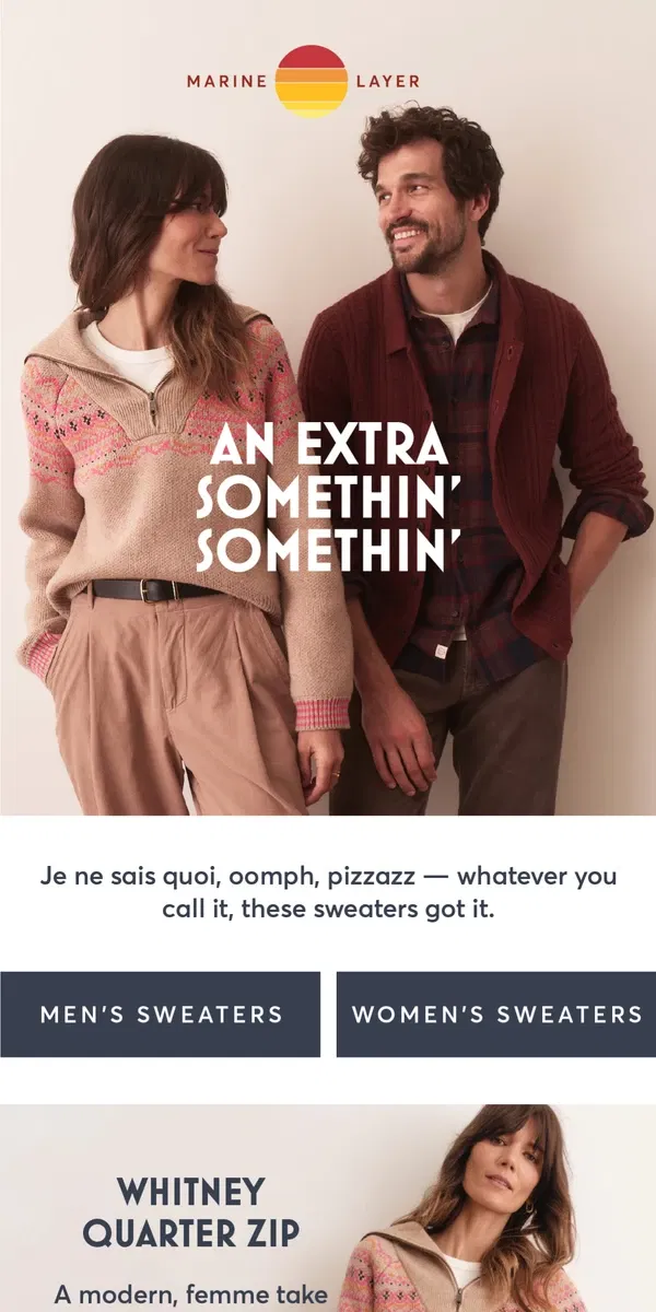 Email from Marine Layer. We didn’t invent sweaters. We perfected ‘em.