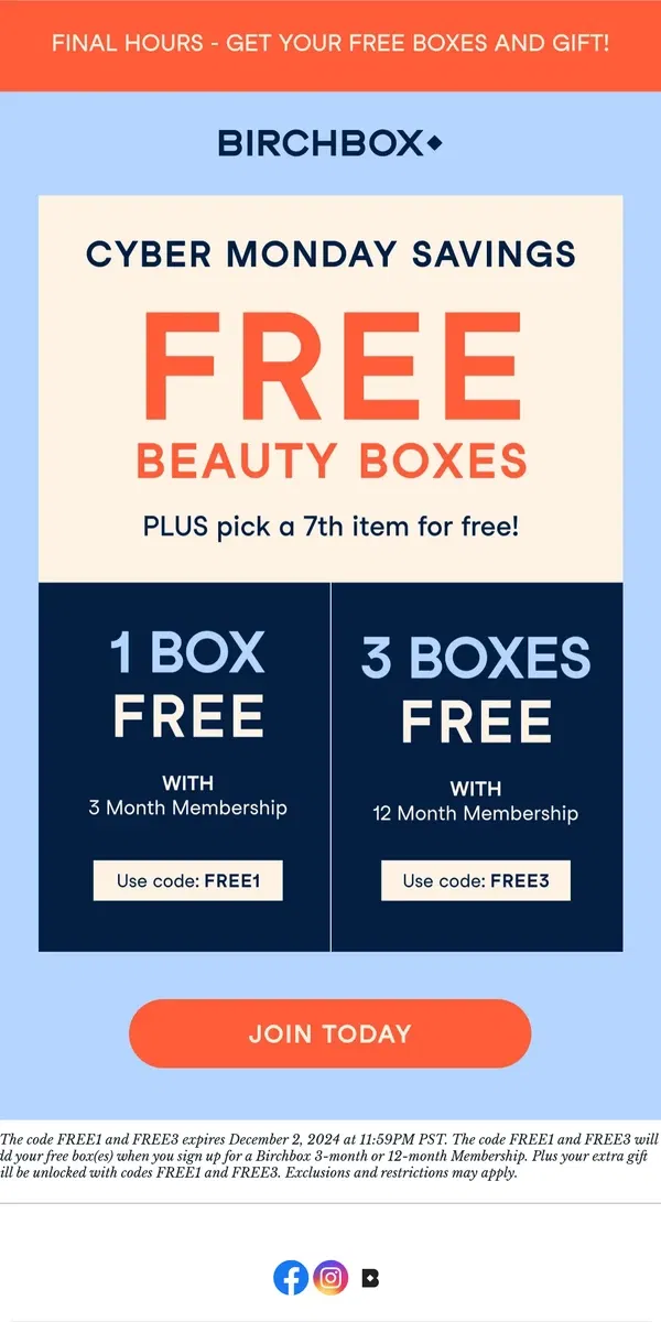 Email from Birchbox. FINAL HOURS - FREE Beauty Boxes 🎁  