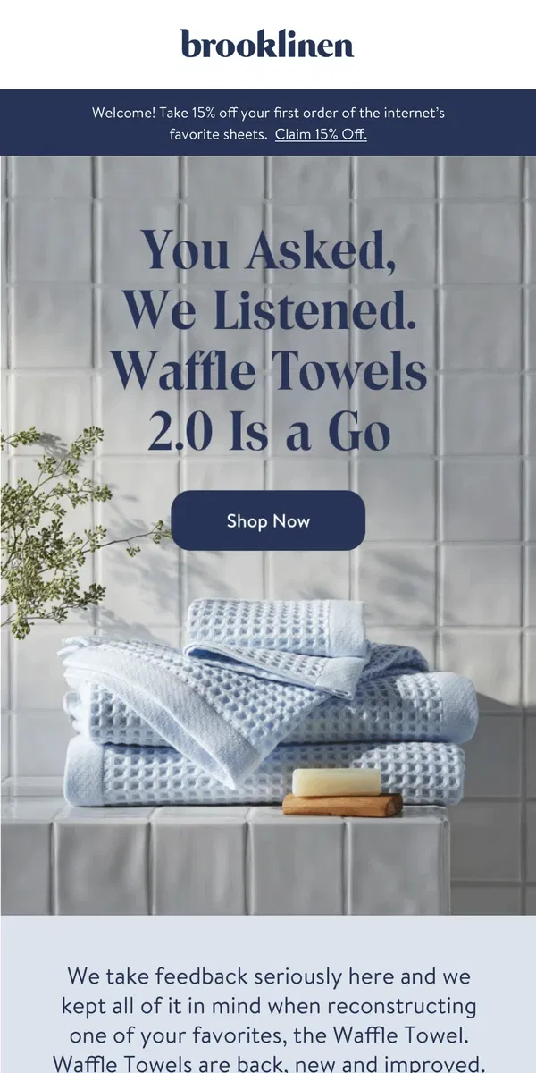 Email from Brooklinen. Waffle Towels 2.0