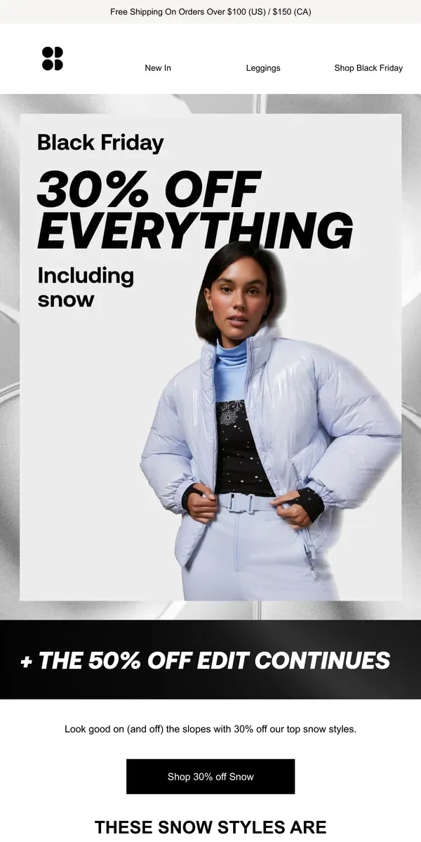 Email from Sweaty Betty. Black Friday | Own the slopes with 30% off skiwear ⛷️