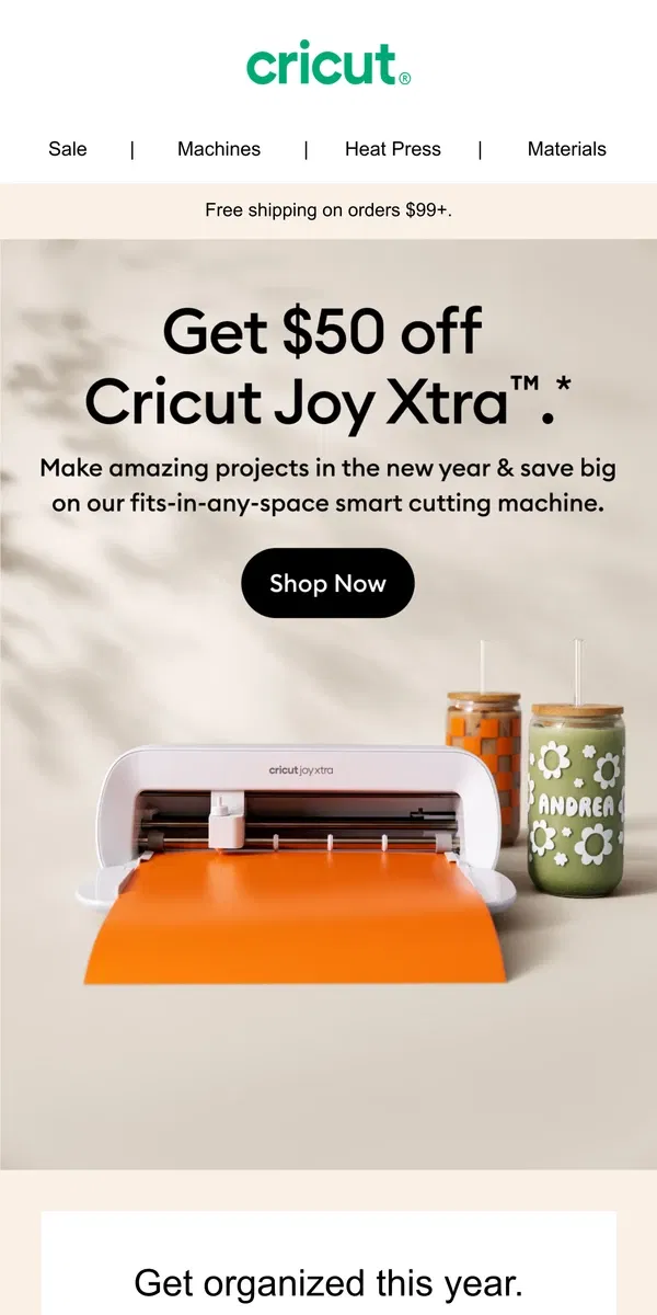 Email from Cricut. Get $50 off Cricut Joy Xtra™ 👏