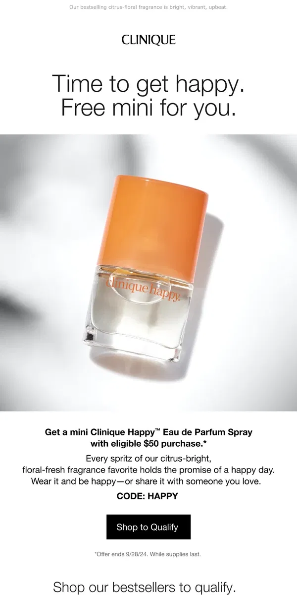 Email from Clinique. Happy news 🧡 Free Happy fragrance mini with $50 purchase.