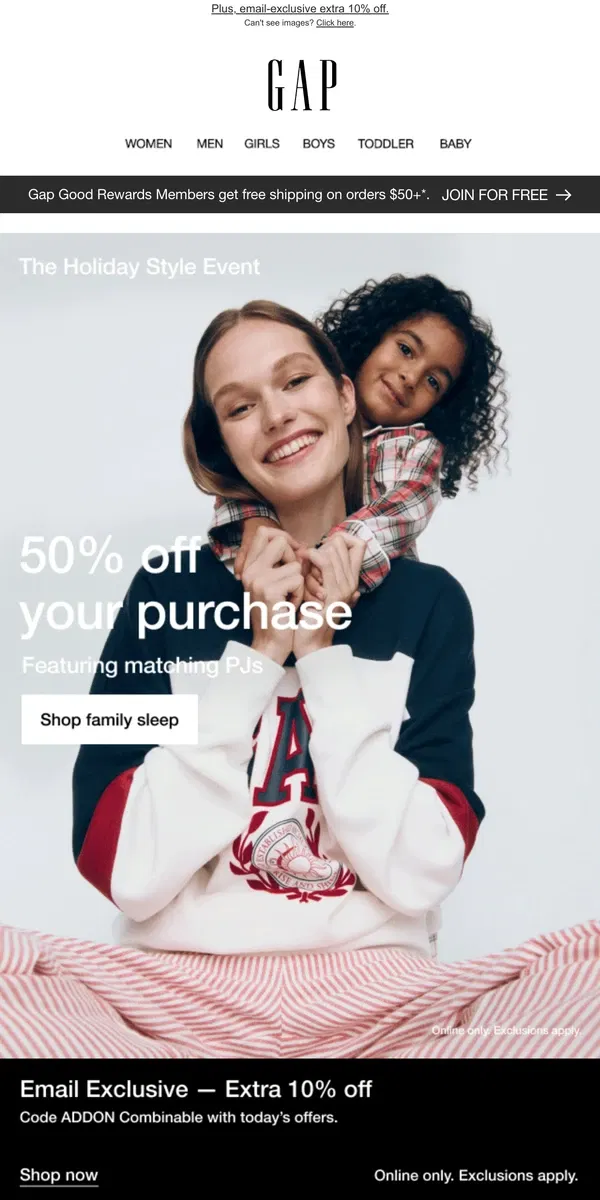 Email from GAP. 50% off PJs & more — we're giving you a first look at our holiday favorites