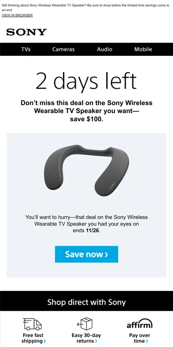 Email from Sony. Savings End Soon | Get What You Wanted for $100 Off