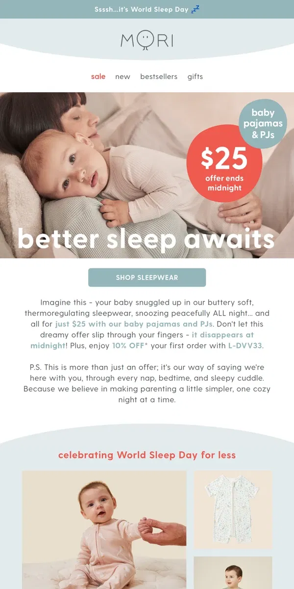 Email from MORI. Sleep seekers, last chance for $25 baby pajamas💤