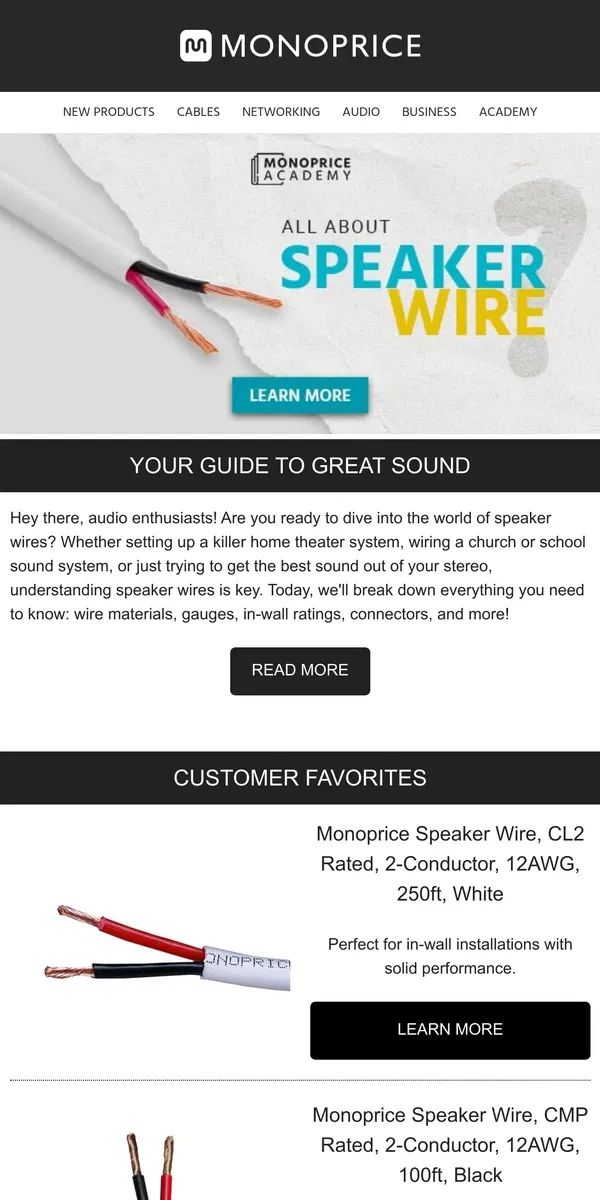 Email from Monoprice. Better Sound Starts Here: Speaker Wire Essentials & Favorites