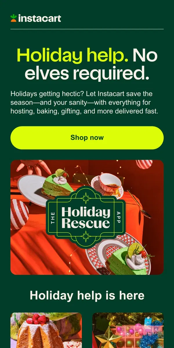 Email from Instacart. Need holiday help? Instacart is your Holiday Rescue App.