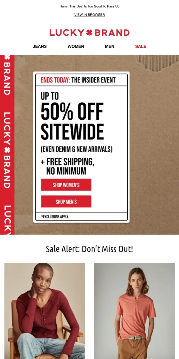 Email from Lucky Brand. Last Day For Free Shipping! Plus Up To 50% Off