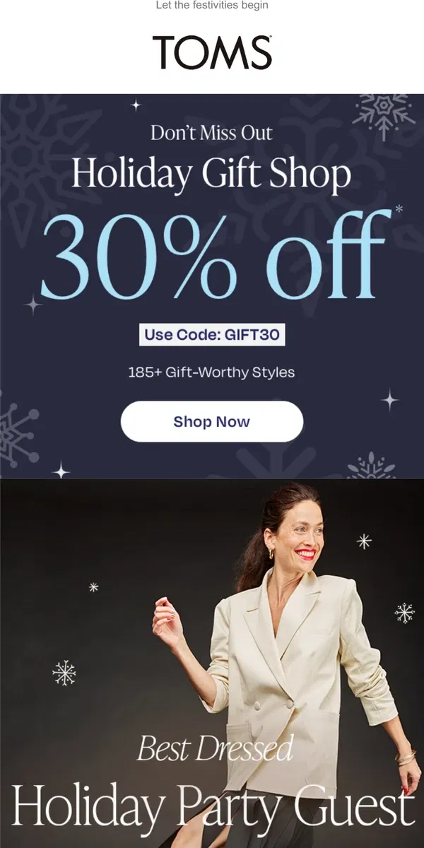 Email from TOMS. Holiday styles & 30% off ✅