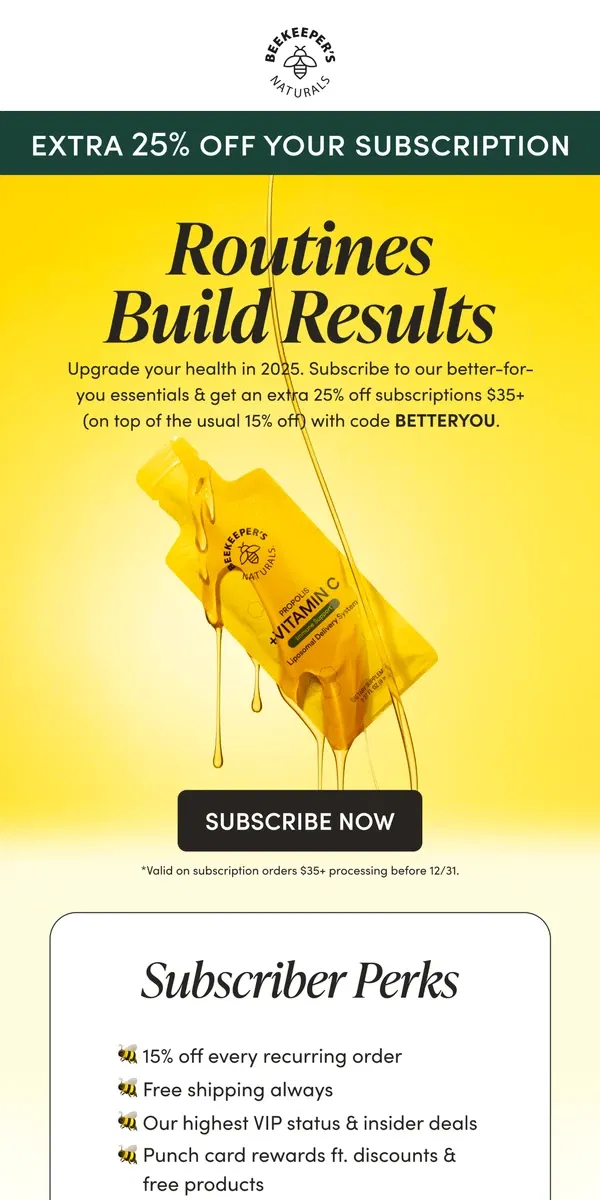 Email from Beekeeper's Naturals. Want To Save an Extra 25%?