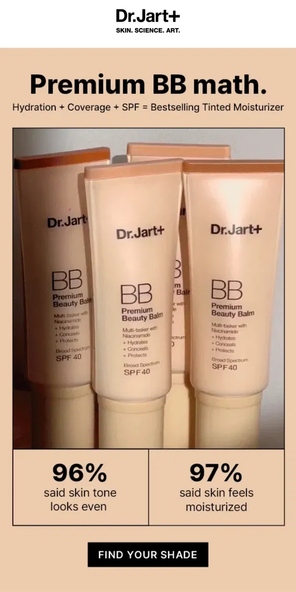 Email from Dr. Jart+. Get Your Hydration + Coverage + SPF in One Bottle