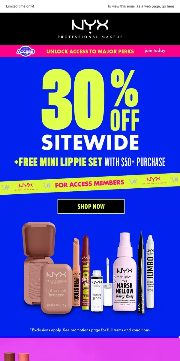 Email from NYX Professional Makeup. Treat yourself before the year ends: 30% off!