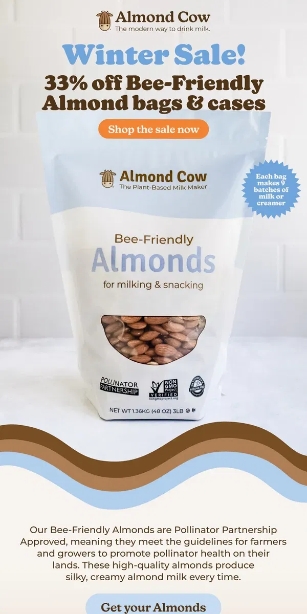 Email from Almond Cow. ALL Almonds are on sale! 🥛