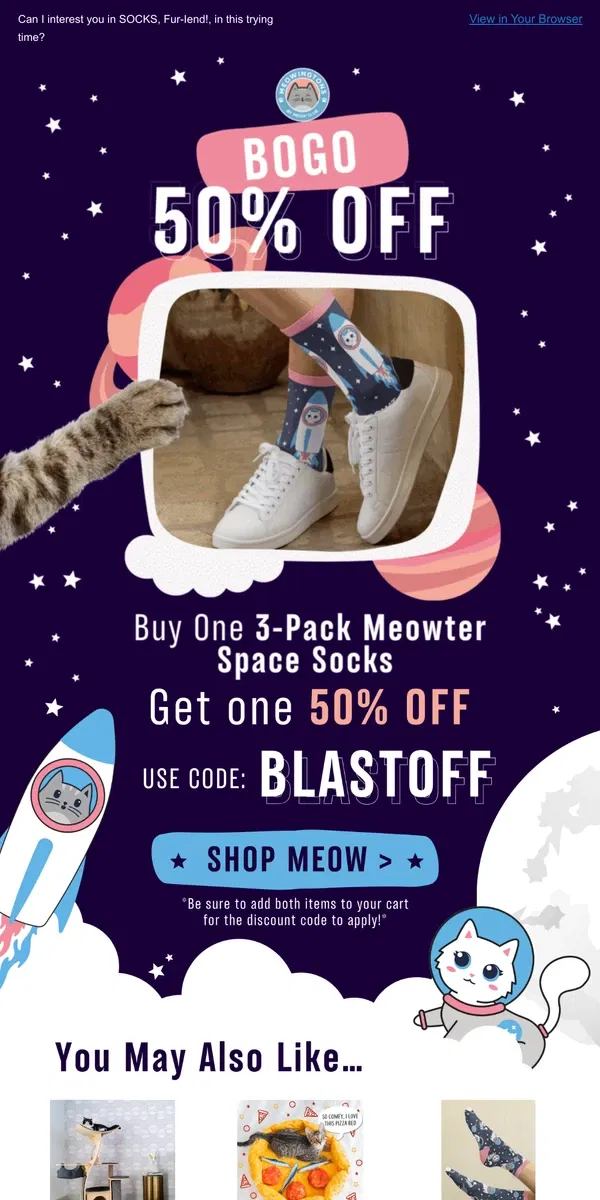 Email from Meowingtons. 💥 BOGO 1/2 OFF: EXTENDED💥