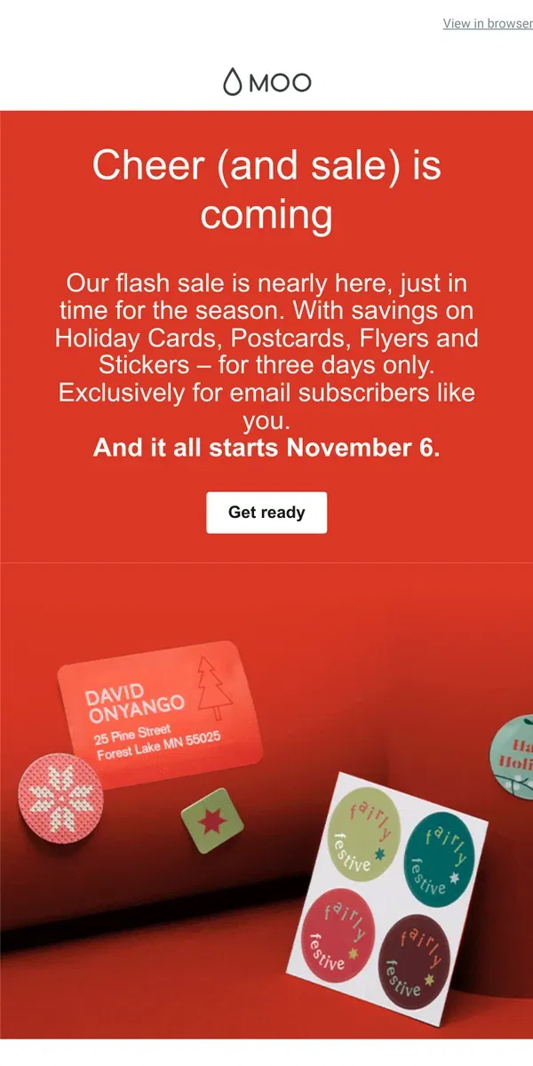 Email from MOO. Our festive flash sale is nearly here 🎄⏳