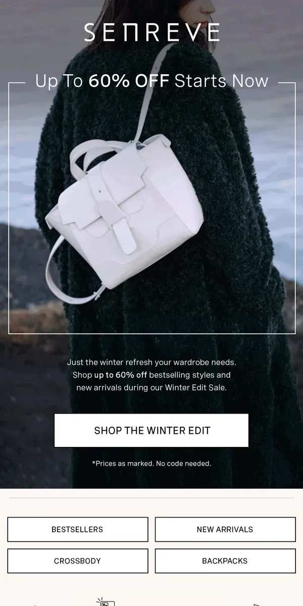 Email from Senreve. Winter Edit Sale — Up to 60% Off