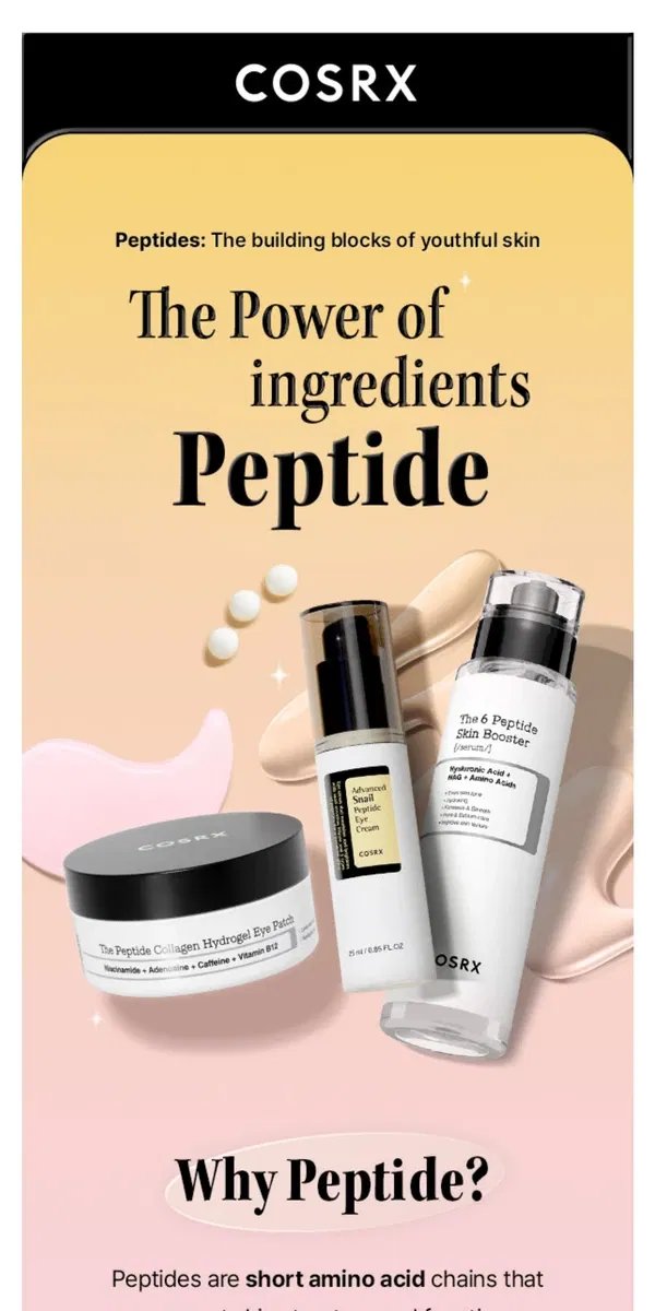 Email from COSRX. Curious about Peptides? Start Here!😘