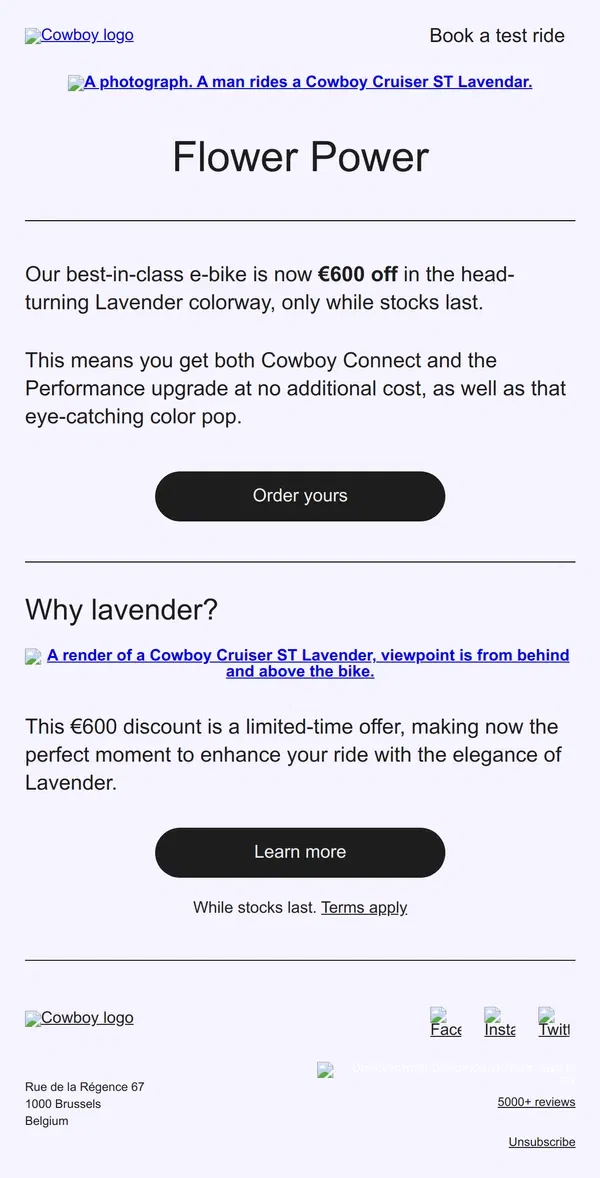 Email from Cowboy. €600 off Lavender Cruiser ST