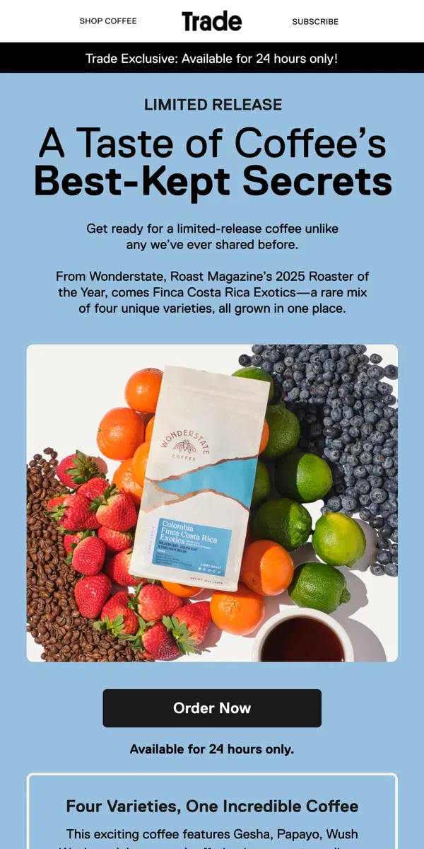 Email from Trade Coffee. Limited Release: Costa Rica Exotics