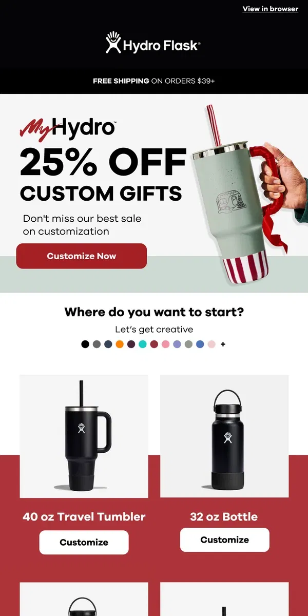 Email from Hydro Flask. 25% off a truly unique gift