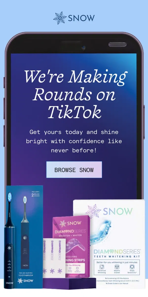 Email from Snow Teeth Whitening. What customers say on TikTok...