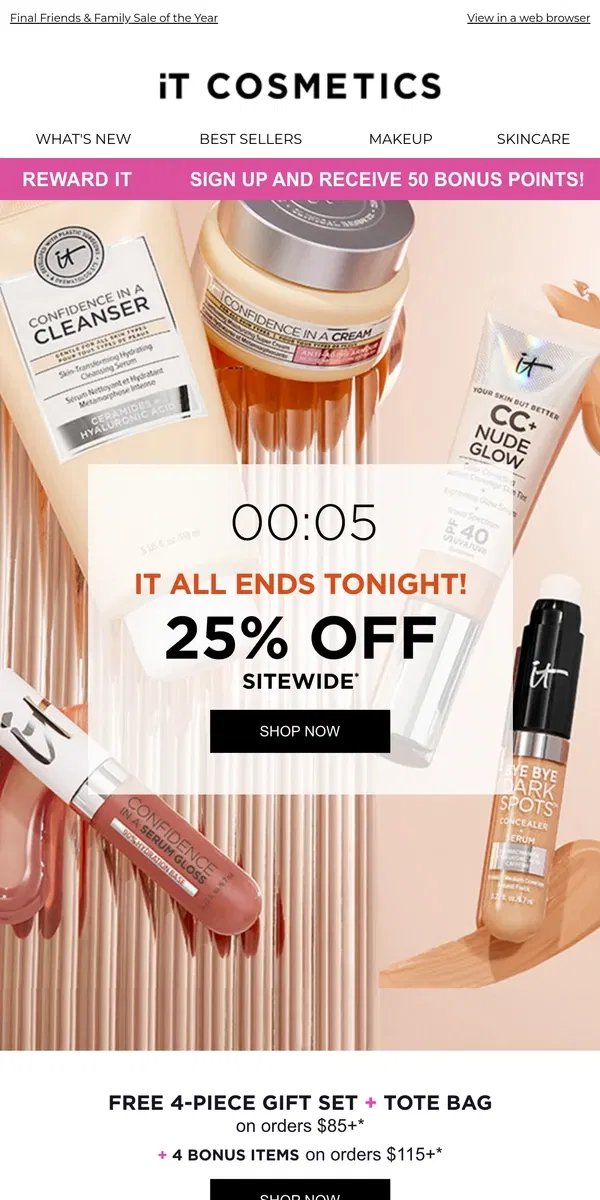 Email from IT Cosmetics. Ends Tonight: 25% OFF Friends & Family