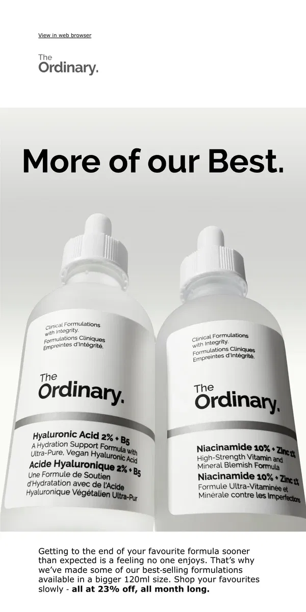 Email from The Ordinary. Shop your most-loved formulations slowly.