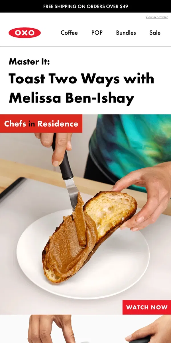 Email from OXO. Chef Melissa Ben-Ishay makes toast a treat