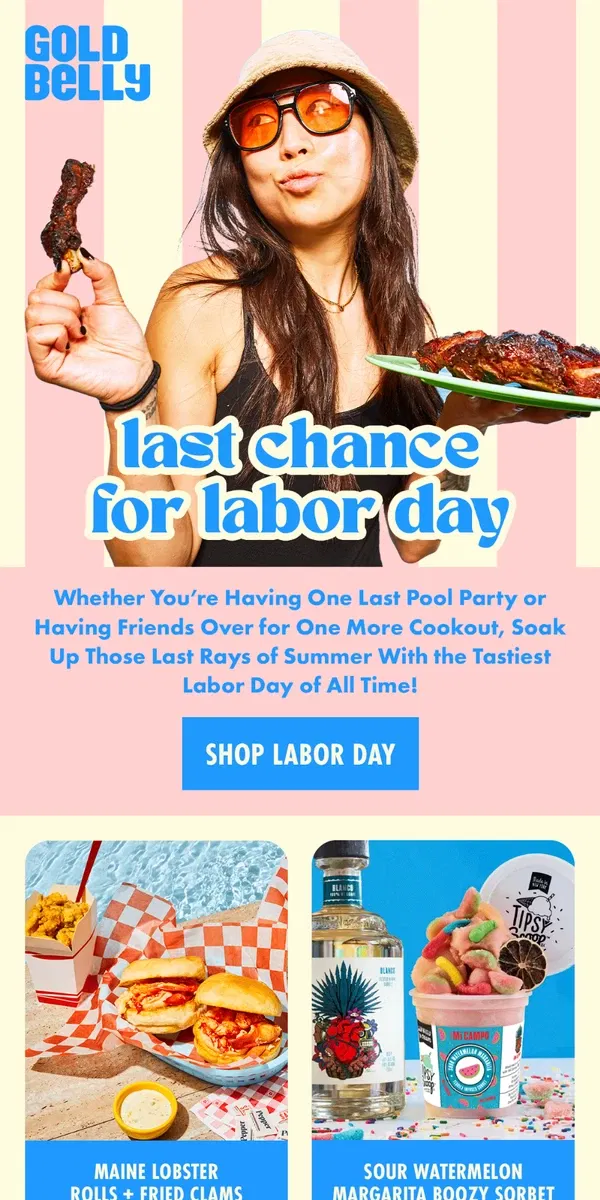 Email from Goldbelly. LAST CHANCE for Labor Day! Clam Shack + Boozy Ice Cream ☀️