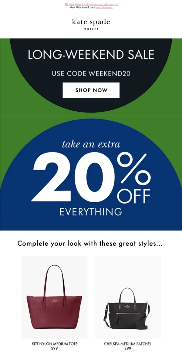 Email from Kate Spade. You don't want to miss 20% off *everything*